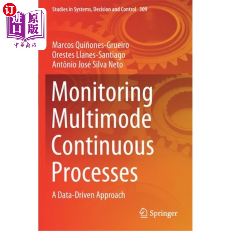 海外直订Monitoring Multimode Continuous Processes: A Data-Driven Approach 监测多模式连续过程:数据驱动的方法