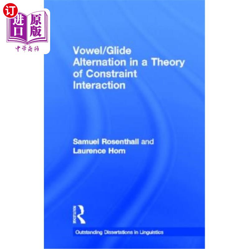 海外直订Vowel/Glide Alternation in a Theory of Constraint Interaction 约束相互作用理论中的元音/滑音交替