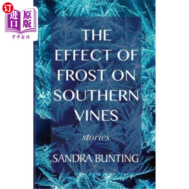 海外直订The Effect of Frost on Southern Vines 霜冻对南方葡萄树的影响