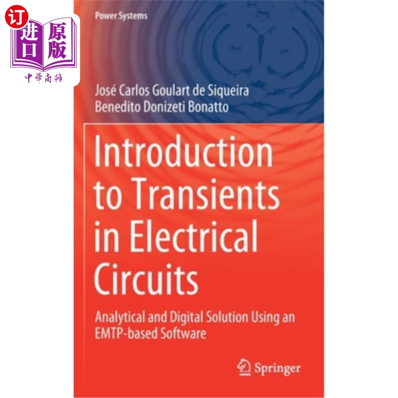 海外直订Introduction to Transients in Electrical Circuits: Analytical and Digital Soluti 电路瞬变过程介绍:使用基于e