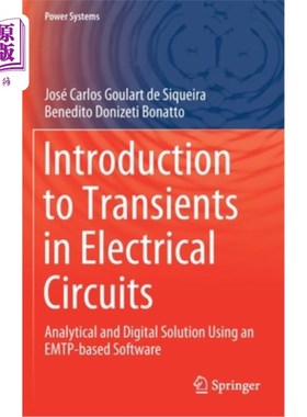 海外直订Introduction to Transients in Electrical Circuits: Analytical and Digital Soluti 电路瞬变过程介绍:使用基于e