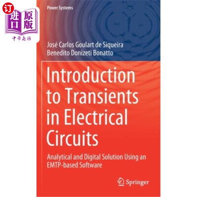 海外直订Introduction to Transients in Electrical Circuits: Analytical and Digital Soluti 电路瞬变过程介绍:使用基于e
