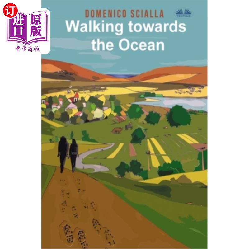 海外直订Walking Towards the Ocean: Between mystery and reality, a story that comes from  《走向海洋：在神秘与现实之