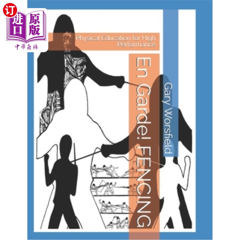 海外直订En Garde! FENCING: Physical Education for High Performance 警戒!击剑:高性能体育教育