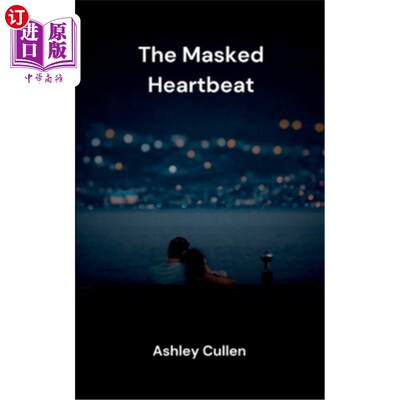 海外直订The Masked Heartbeat 蒙面的心跳