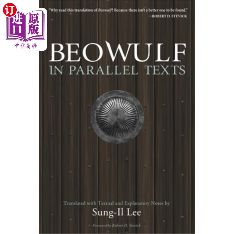 海外直订Beowulf in Parallel Texts: Translated with Textual and Explanatory Notes 平行文本中的贝奥武夫:附文本注释的
