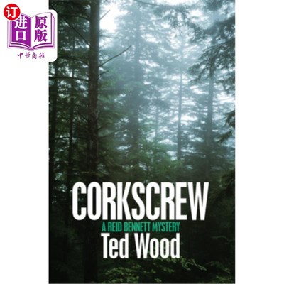 海外直订Corkscrew: A Reid Bennett Mystery 开瓶器：里德·贝内特之谜