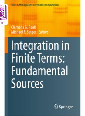 海外直订Integration in Finite Terms: Fundamental Sources 有限项积分:基本来源
