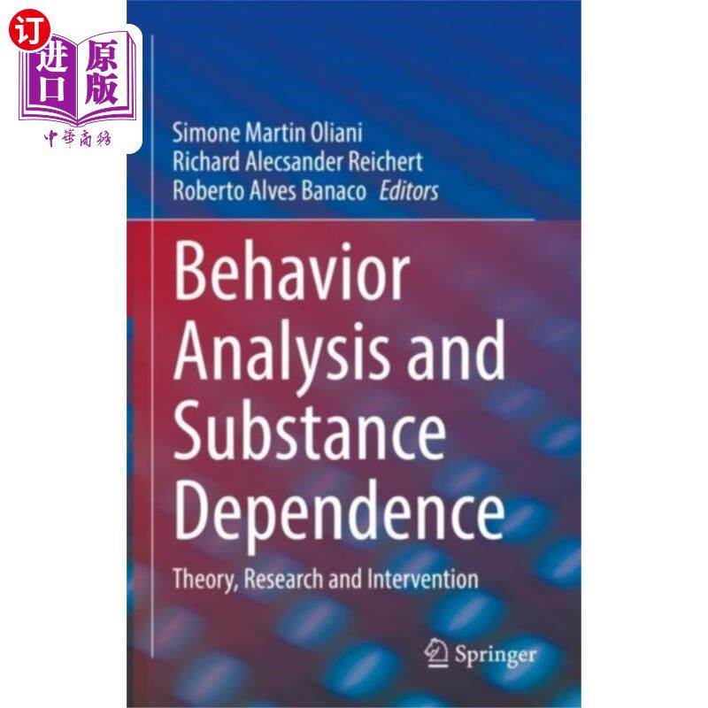 海外直订医药图书Behavior Analysis and Substance Dependence 行为分析与物质依赖