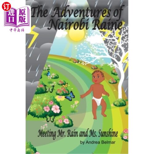 海外直订The Adventures of Nairobi Raine: Meeting Mr. Rain and Ms. Sunshine 奈洛比历险记:遇见雨先生和阳光女士