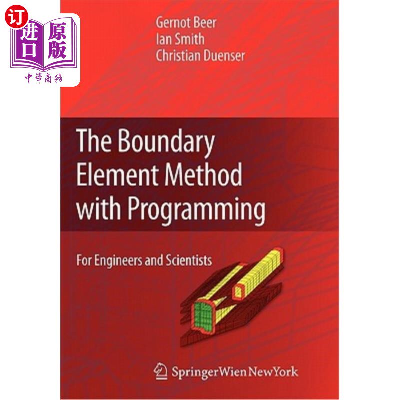 海外直订The Boundary Element Method with Programming: For Engineers and Scientists 面向工程师和科学家的边界元编程方