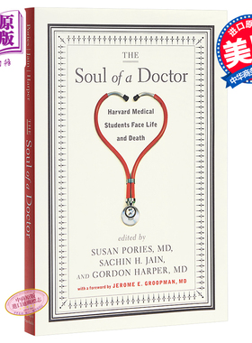 医生之魂：哈佛医学院学生面对生和死 英文原版 The Soul of a Docto【中商原版】