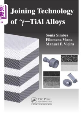 海外直订Joining Technology of Gamma-Tial Alloys γ-Tial合金的连接工艺