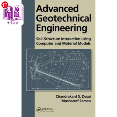 海外直订Advanced Geotechnical Engineering: Soil-Structure Interaction using Computer and 高级岩土工程:利用计算机和