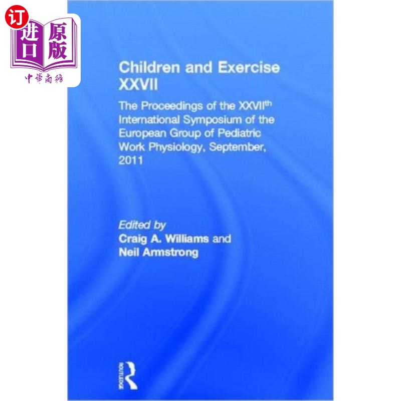 海外直订医药图书Children and Exercise XXVII 儿童与运动第二十七章