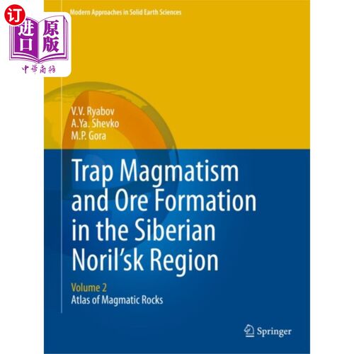 海外直订Trap Magmatism and Ore Formation in the Siberian... 西伯利亚诺里尔斯克地区圈闭岩浆作用与成矿作用