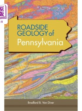 海外直订Roadside Geology of Pennsylvania 宾夕法尼亚州公路地质
