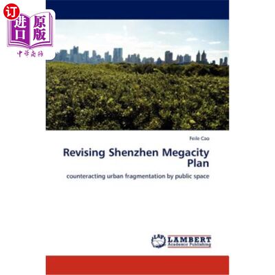 海外直订Revising Shenzhen Megacity Plan 修订深圳特大城市规划