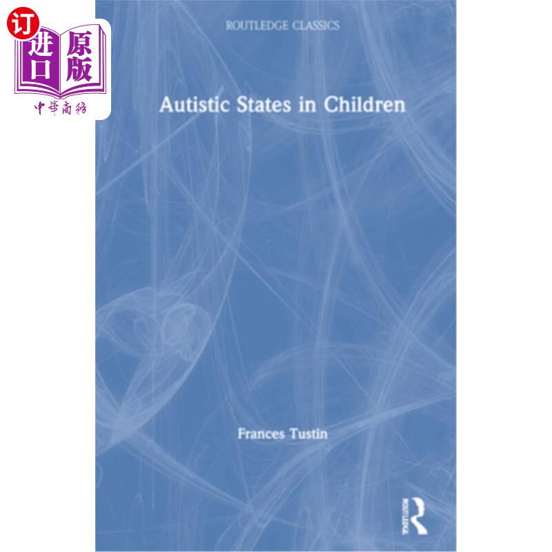 海外直订医药图书Autistic States in Children 儿童自闭症状态