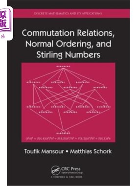海外直订Commutation Relations, Normal Ordering, and Stirling Numbers 交换关系，正规序和斯特林数
