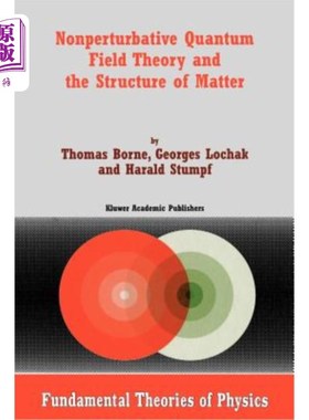 海外直订Nonperturbative Quantum Field Theory and the Structure of Matter 非微扰量子场论与物质结构