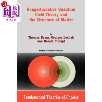 海外直订Nonperturbative Quantum Field Theory and the Structure of Matter 非微扰量子场论与物质结构