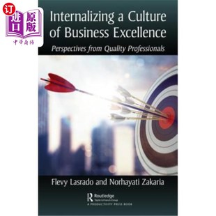 Profes 企业内在文化：来自质量专业 Business Perspectives Excellence 海外直订Internalizing Quality from Culture