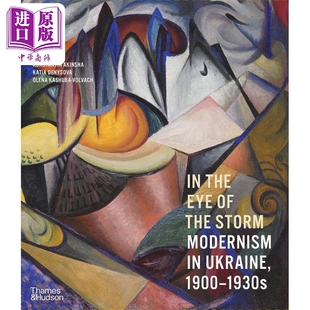 1900 The Modernism 1930S 中商原版 风暴之眼：乌克兰现代主义艺术 Eye Storm 进口艺术 Ukraine