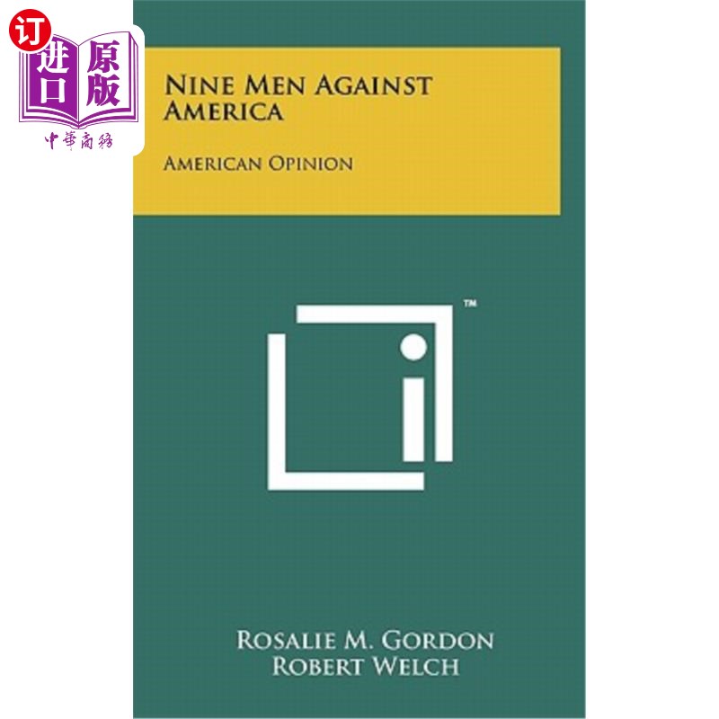 海外直订Nine Men Against America: American Opinion 九个人反对美国：美国的观点