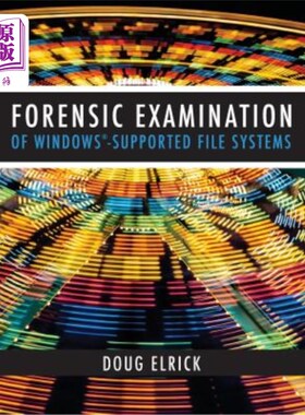 海外直订Forensic Examination of Windows-Supported File Systems Windows支持的文件系统的法医检验