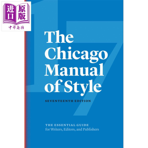 The Chicago Manual of Style 芝加哥风格手册 第17版 英文原版 英语论文写作规范 编辑 出版 学术 工具书 进口书【中商原版】