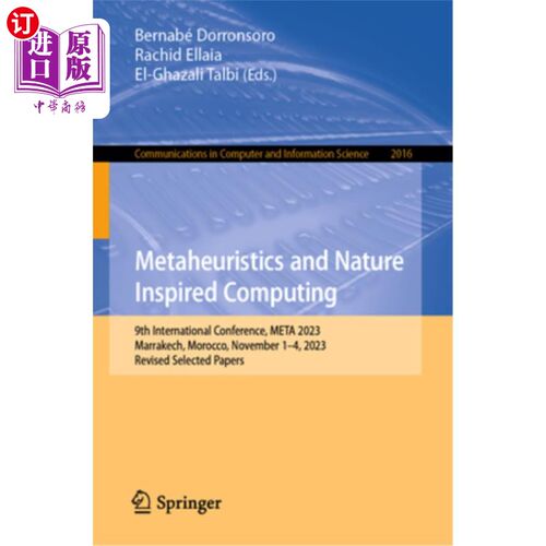 海外直订Metaheuristics and Nature Inspired Computing: 9th International Conference, Meta 元启发式和自然启发计算：第