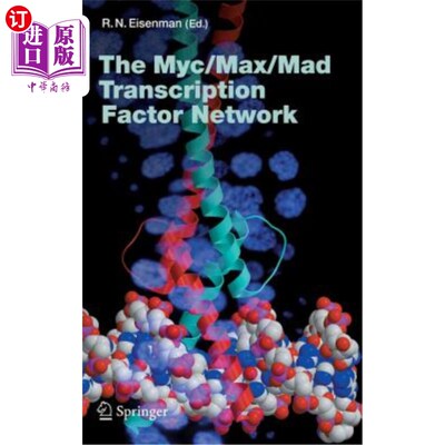 海外直订医药图书The Myc/Max/Mad Transcription Factor Network Myc/Max/Mad转录因子