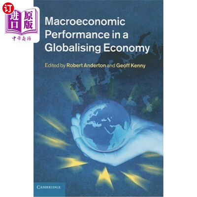 海外直订Macroeconomic Performance in a Globalising Economy 全球化经济中的宏观经济表现