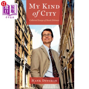 Hank 汉克·迪特马散文集 城市 我 Dittmar Essays Collected City Kind 海外直订My