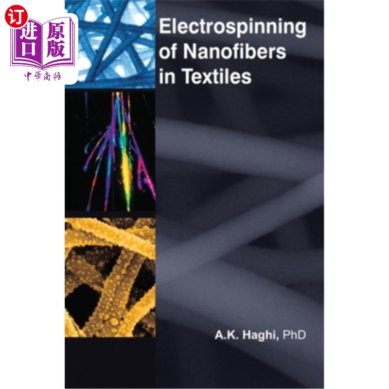 海外直订Electrospinning of Nanofibers in Textiles 纺织品中纳米纤维的静电纺丝