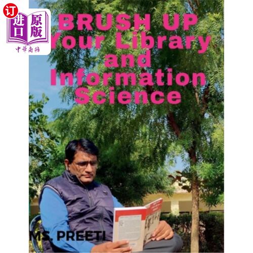 海外直订BRUSH UP Your Library and Information Science: (For All Competitive Exams) 复习你的图书馆学和信息学：（参加