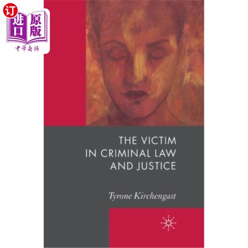 海外直订The Victim in Criminal Law and Justice 刑法与司法中的受害人