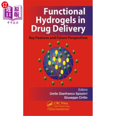 海外直订医药图书Functional Hydrogels in Drug Delivery: Key Features and Future Perspectives 功能水凝胶在给药中的应