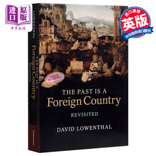 国度 历史 文化批评与研究 中商原版 过去是陌生 英文原版 修订版 Country 预售 The Foreign Past