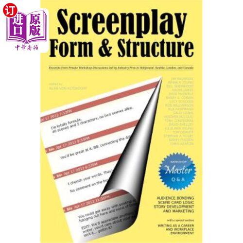 海外直订Screenplay Form and Structure: Excerpts from Private Workshop Discussions led by 剧本形式和结构：好莱坞、西