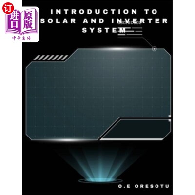 海外直订Introduction to Solar and Inverter System 太阳能及逆变器系统简介
