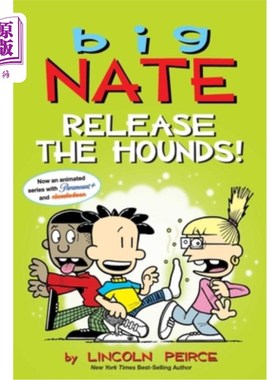 海外直订Big Nate: Release the Hounds!: Volume 27 大内特:释放猎犬!体积:27