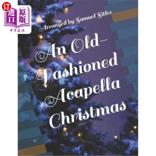 海外直订An Old-Fashioned Acapella Christmas 老式阿卡贝拉式圣诞节