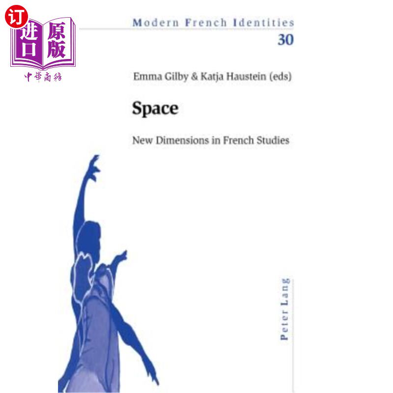 海外直订Space: New Dimensions in French Studies 空间;法语研究的新维度