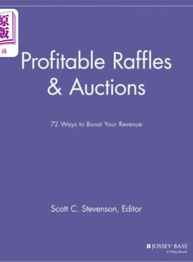 海外直订Profitable Raffles and Auctions: 72 Ways to Boost Your Revenue 有利可图的莱佛士和拍卖：72种增加收入的方法