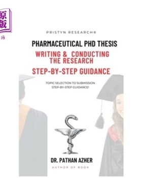 海外直订医药图书Pharmaceutical PhD Thesis Writing and Conducting the Research Step-By-Step Guida 药学博士论文写作与