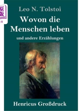 海外直订德语 Wovon die Menschen leben (Gro?druck): und andere Erz?hlungen 但人类生活的意义(巨大压力):其他文物呢?hlu