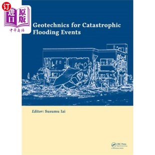 for 灾难性洪水事件 Catastrophic Events 岩土技术 Flooding 海外直订Geotechnics