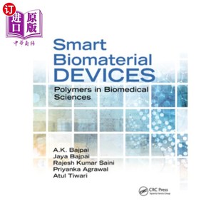Polymers 生物医学科学中 Biomaterial 聚合物 智能生物材料设备 Devices Sciences 海外直订医药图书Smart Biomedical